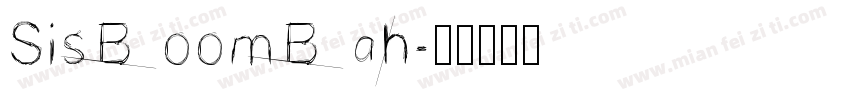 Sis Boom Bah字体转换